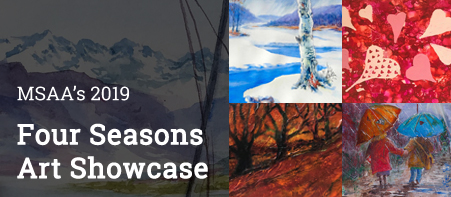 2019 MSAA Four Seasons Art Showcase Banner