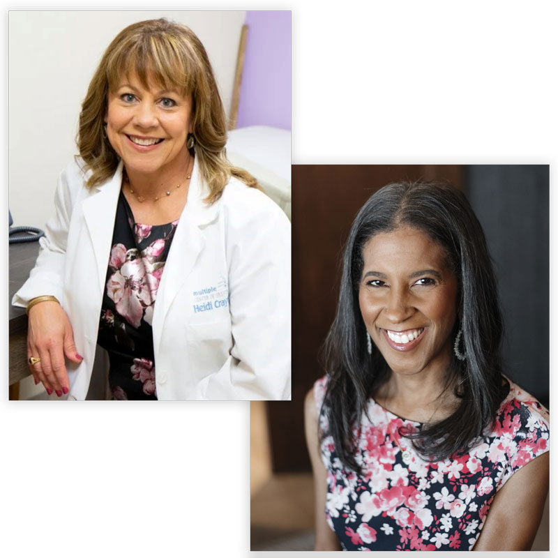 Heidi Crayton, MD and Dawn Morgan